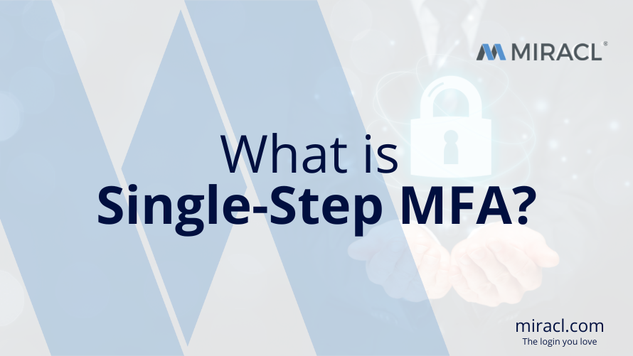 What is single-step MFA?