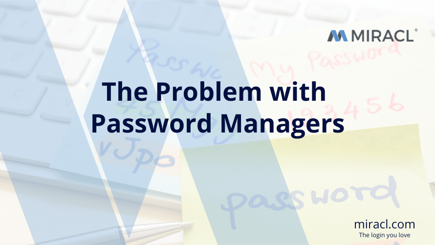 Problem with Password Managers